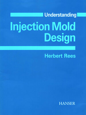 cover image of Understanding Injection Mold Design